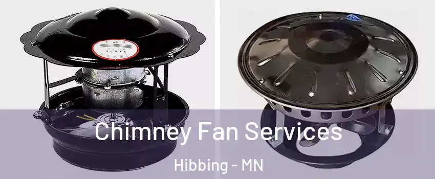  Chimney Fan Services Hibbing - MN