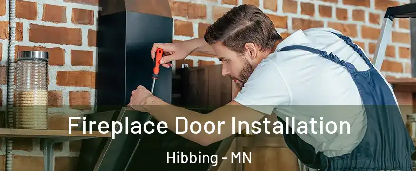 Fireplace Door Installation Hibbing - MN