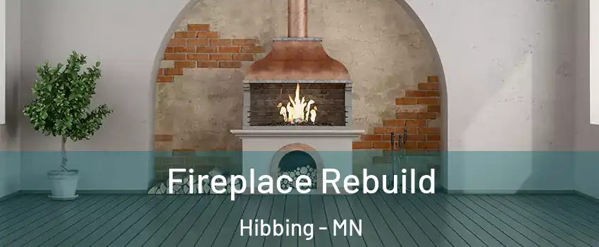 Fireplace Rebuild Hibbing - MN