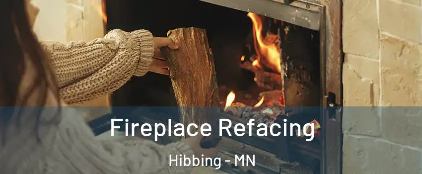 Fireplace Refacing Hibbing - MN