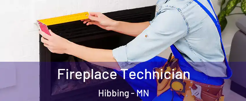 Fireplace Technician Hibbing - MN