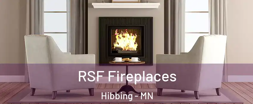 RSF Fireplaces Hibbing - MN