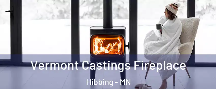 Vermont Castings Fireplace Hibbing - MN